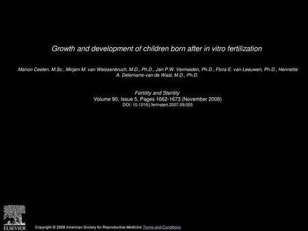 Growth and development of children born after in vitro fertilization