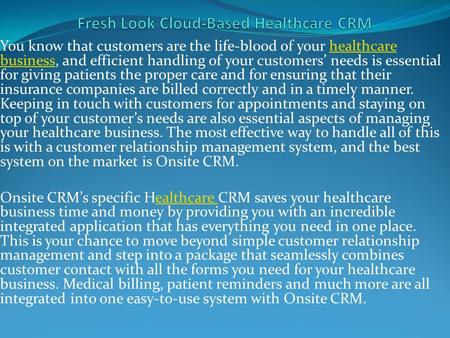 Fresh Look Cloud-Based Healthcare CRM