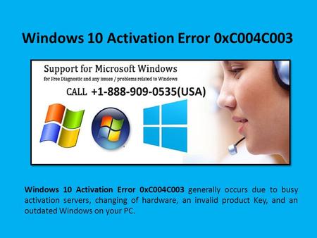 1-888-909-0535 Fix Windows 10 Activation Error 0xC004C003
