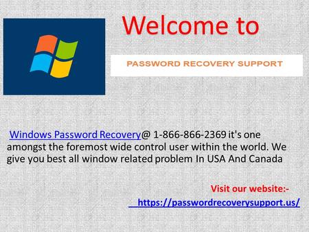 Windows Password it's one amongst the foremost wide control user within the world. We give you best all window related problem.