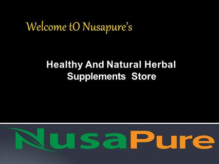 Healthy And Natural Herbal SupplementsStore. Loss Supplements for Men and Women Best natural supplement for weight loss. Get effective, measurable results.