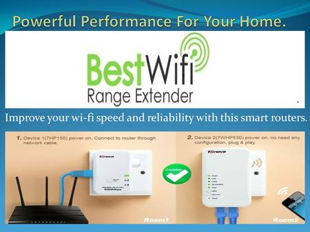 Improve your wi-fi speed and reliability with this smart routers.