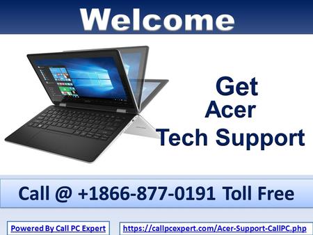 Https://callpcexpert.com/Acer-Support-CallPC.php.