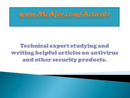 Technical expert studying and writing helpful articles on antivirus and other security products.