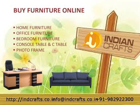 BUY FURNITURE ONLINE  HOME FURNITURE  OFFICE FURNITURE  BEDROOM FURNITURE  CONSOLE TABLE & C TABLE  PHOTO FRAME.