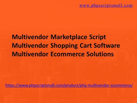 Multivendor Marketplace Script Multivendor Shopping Cart Software Multivendor Ecommerce Solutions  https://www.phpscriptsmall.com/product/php-multivendor-ecommerce/