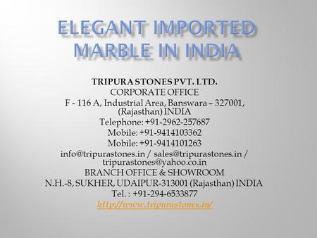 Elegant imported marble in India