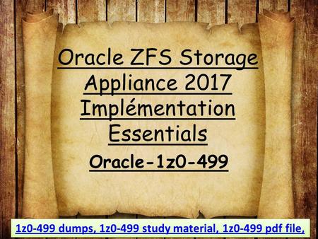 Get 2018 1z0-499 Actual Tests - 1z0-499 Actual Dumps PDF - Dumps4download.us