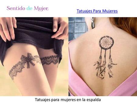 Tatuajes Para Mujeres Tatuajes para mujeres en la espalda.