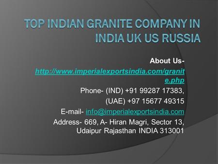 Top Indian Granite Company in India UK US Russia