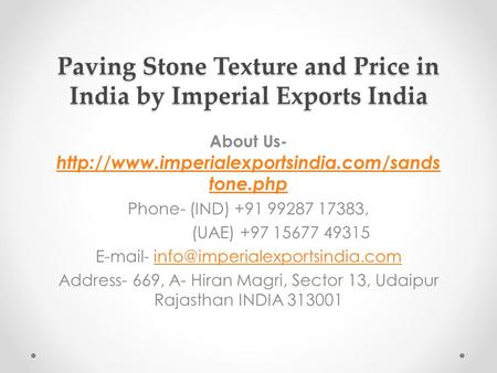 Paving Stone Texture and Price in India by Imperial Exports India