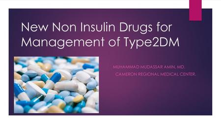 New Non Insulin Drugs for Management of Type2DM