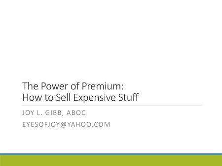 The Power of Premium: How to Sell Expensive Stuff