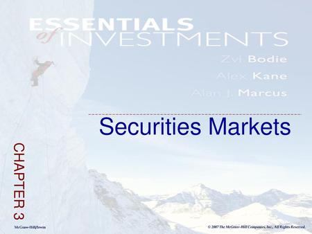 Securities Markets CHAPTER 3.