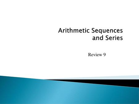 Arithmetic Sequences and Series