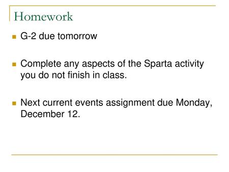 Homework G-2 due tomorrow