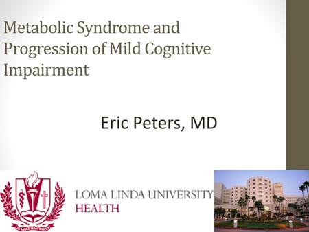 Metabolic Syndrome and Progression of Mild Cognitive Impairment