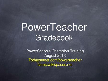 PowerTeacher Gradebook