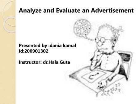 Analyze and Evaluate an Advertisement