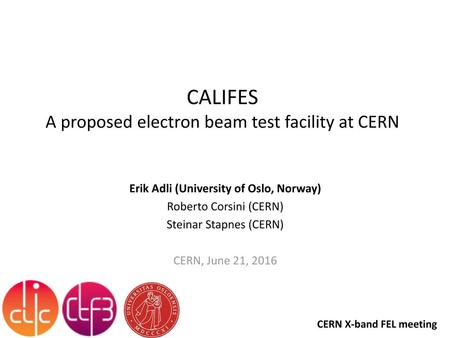 CALIFES A proposed electron beam test facility at CERN