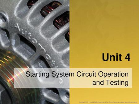 Starting System Circuit Operation and Testing