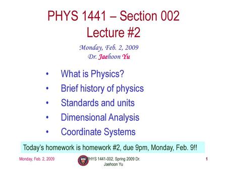 PHYS 1441 – Section 002 Lecture #2