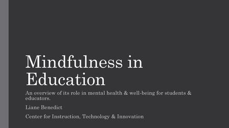 Mindfulness in Education