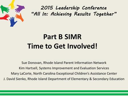 2015 Leadership Conference “All In: Achieving Results Together”