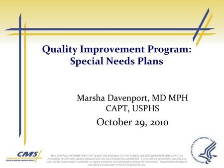 Quality Improvement Program: Special Needs Plans