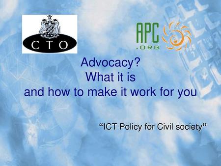 Advocacy? What it is and how to make it work for you