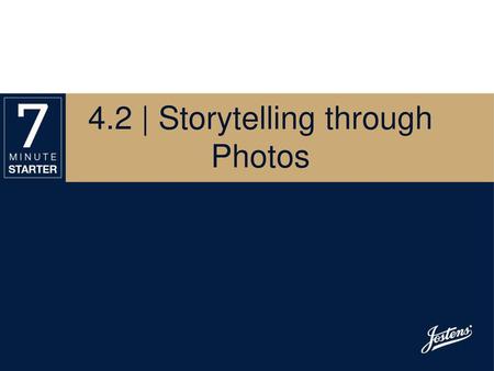 4.2 | Storytelling through Photos