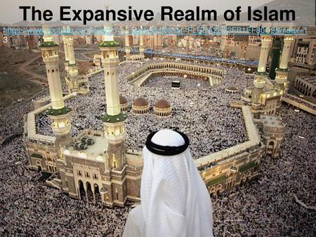 The Expansive Realm of Islam