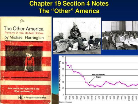 Chapter 19 Section 4 Notes The “Other” America