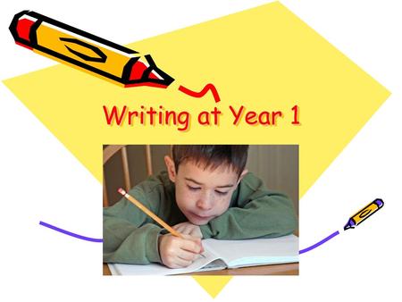 Writing at Year 1.