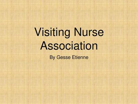 Visiting Nurse Association