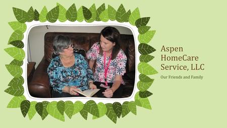 Aspen HomeCare Service, LLC