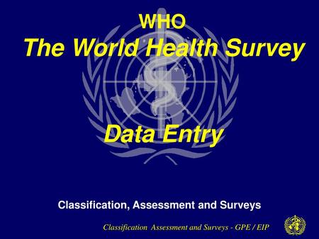 WHO The World Health Survey Data Entry