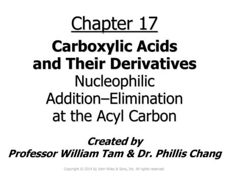 Chapter 17 Carboxylic Acids and Their Derivatives Nucleophilic