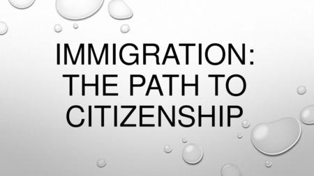 There are millions of eligible permanent residents that don’t yet enjoy all of the rights, benefits, and responsibilities that come with being a full.