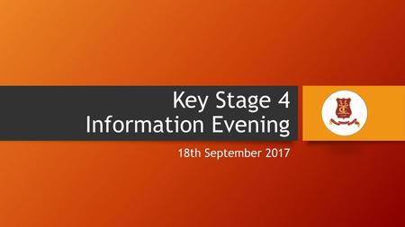 Key Stage 4 Information Evening