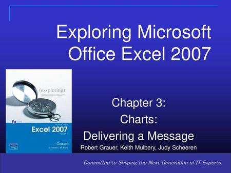 Exploring Microsoft Office Excel 2007