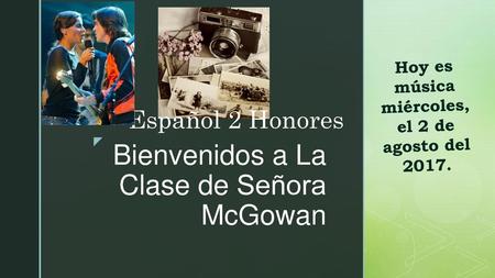 Bienvenidos a La Clase de Señora McGowan