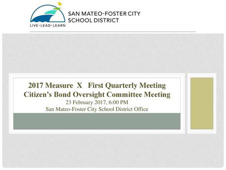 2017 Measure X First Quarterly Meeting