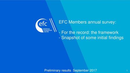 EFC Members annual survey: - For the record: the framework