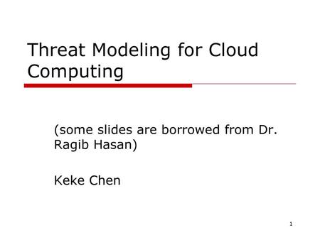 Threat Modeling for Cloud Computing