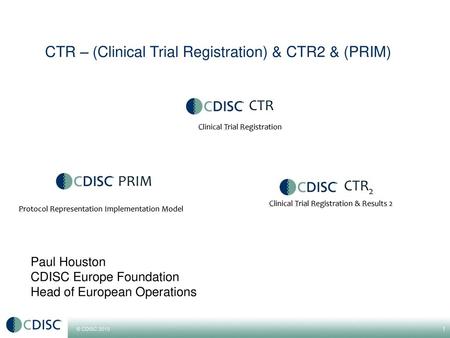 Paul Houston CDISC Europe Foundation Head of European Operations