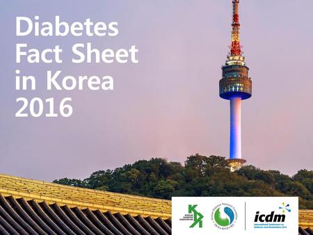 Diabetes Fact Sheet in Korea 2016.