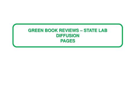 GREEN BOOK REVIEWS – STATE LAB