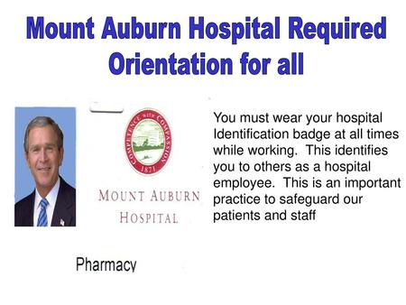 Mount Auburn Hospital Required