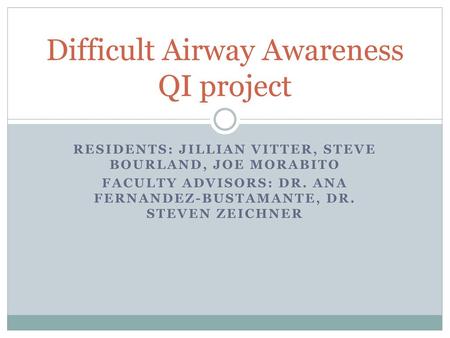 Difficult Airway Awareness QI project